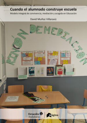 Cuando el alumnado construye escuela