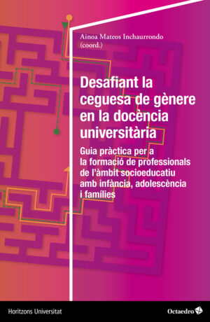 Desafiant la ceguesa de gènere en la docència universitària