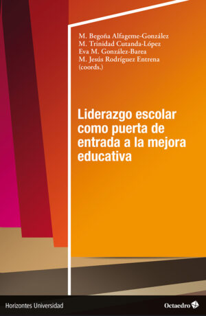 Liderazgo escolar como puerta de entrada a la mejora educativa