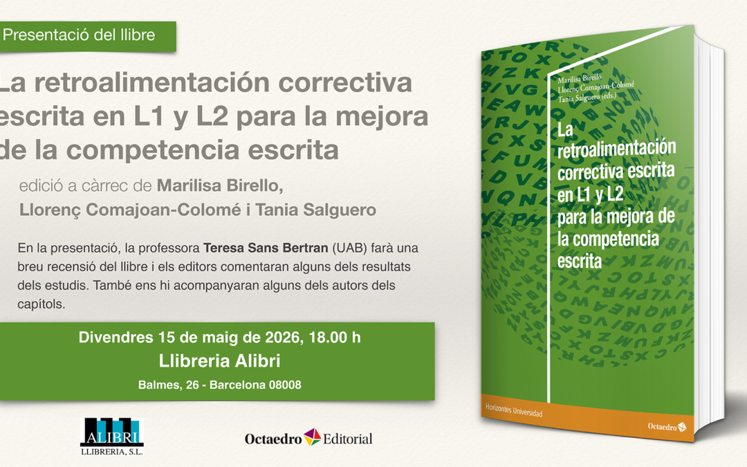 Presentación del libro: La retroalimentación correctiva escrita en L1 y L2 para la mejora de la competencia escrita