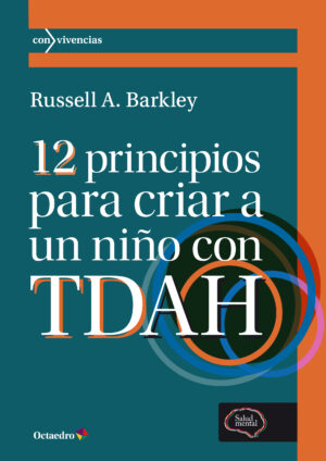 12 principios para criar a un niño con TDAH