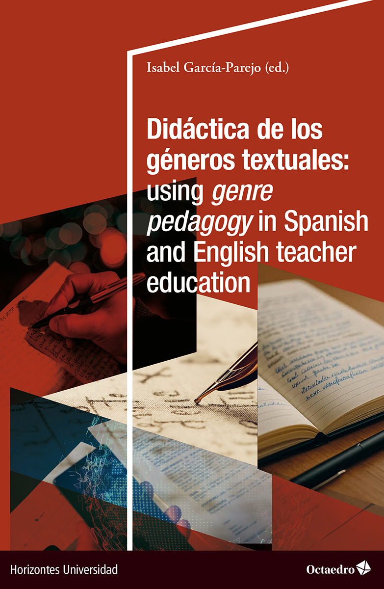 Didáctica de los géneros textuales: using genre pedagogy in Spanish and English teacher education