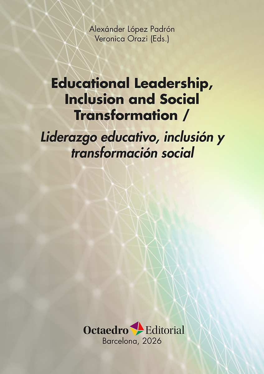 Educational Leadership, Inclusion and Social Transformation / Liderazgo educativo, inclusión y transformación social