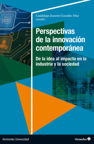 Perspectivas de la innovación contemporánea