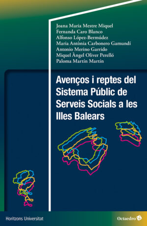Avenços i reptes del Sistema Públic de Serveis Socials a les Illes Balears