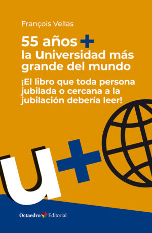 55 años+: la universidad más grande del mundo