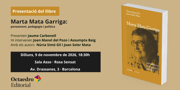 Presentació del llibre: Marta Mata Garriga: pensament, pedagogia i política