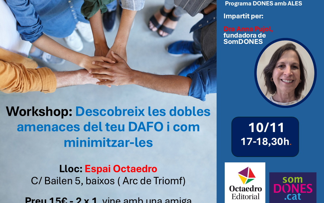 Workshop: Descobreix les dobles amenaces del teu DAFO i com minimitzar-les
